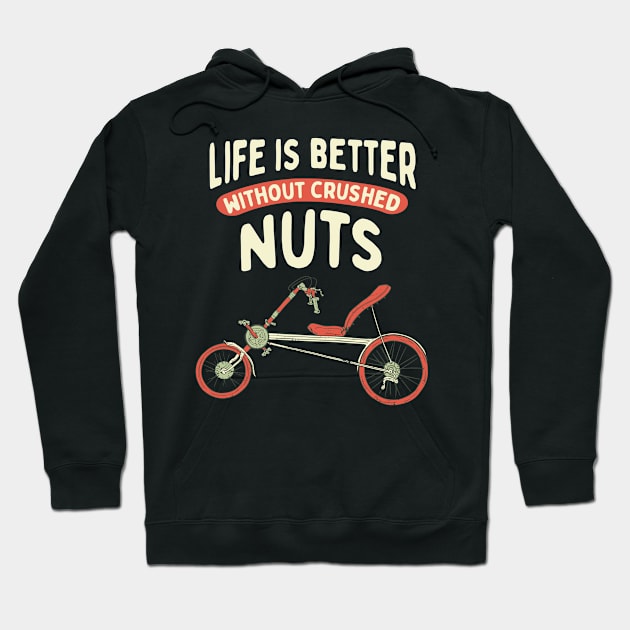 Recumbent Funny Crushed Nuts Quote Hoodie by USProudness